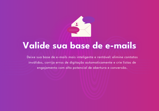 Validador de E-mails para mais resultados no seu E-mail Marketing